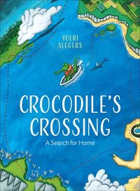 bokomslag Crocodile's Crossing: A Search for Home