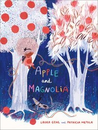 bokomslag Apple and Magnolia