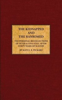 bokomslag The Kidnapped and The Ransomed