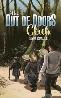 bokomslag The Out of Doors Club
