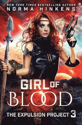 bokomslag Girl of Blood: A Science Fiction Dystopian Novel