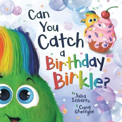 Can You Catch a Birthday Birkle? 1