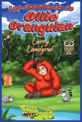 bokomslag Las Aventuras de Ollie el Orangutn