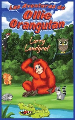 bokomslag Las Aventuras de Ollie Orangutn