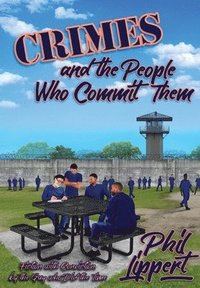 bokomslag Crimes and the People Who Commit Them