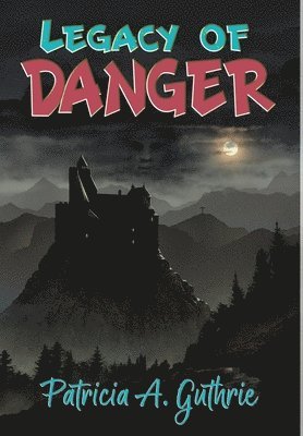 Legacy of Danger 1