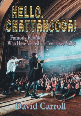 bokomslag Hello, Chattanooga!
