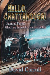 bokomslag Hello, Chattanooga!