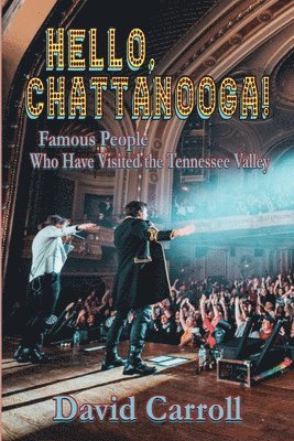 bokomslag Hello, Chattanooga!
