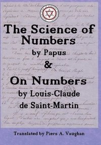 bokomslag The Numerical Theosophy of Saint-Martin & Papus