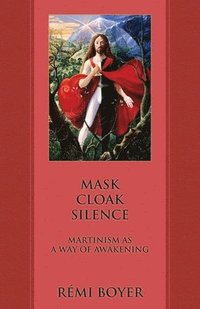 bokomslag Mask Cloak Silence