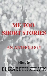 bokomslag Me Too Short Stories