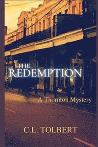 bokomslag The Redemption: A Thornton Mystery