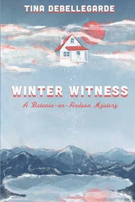 Tina Debellegarde - Winter Witness, Häftad. Tillgänglighet: Lägg i varukorg