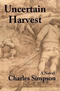 bokomslag Uncertain Harvest