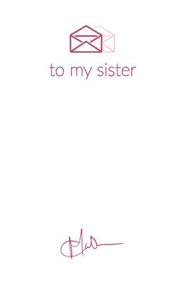 Letters to My Sister 1