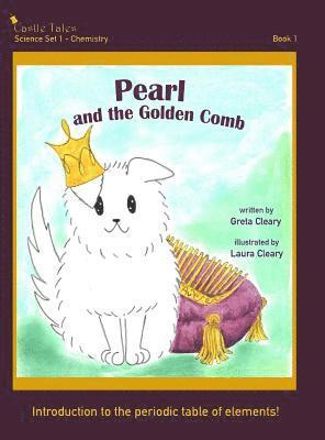 Greta Cleary - Pearl and the Golden Comb, Inbunden