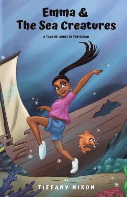 Tiffany Nixon - Emma and The Sea Creatures (Full Color), Häftad