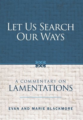 Let Us Search Our Ways 1