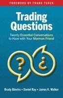 Brady Blevins, Daniel Ray, James K Walker - Trading Questions, Häftad