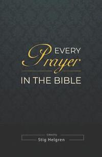 bokomslag Every Prayer in the Bible