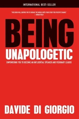 Davide Di Giorgio - Being Unapologetic, Häftad