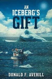 bokomslag An Iceberg's Gift