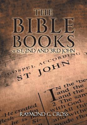 The Bible Books of 1st, 2nd And 3rd John 1