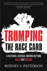 bokomslag Trumping the Race Card