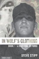 bokomslag In Wolf's Clothing: : Book 1 - A Road Full of Forks