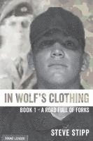 bokomslag In Wolf's Clothing: : Book 1 - A Road Full of Forks