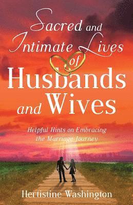 bokomslag Sacred and Intimate Lives of Husbands and Wives