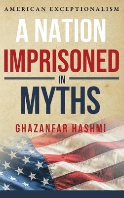 A Nation Imprisoned in Myths 1