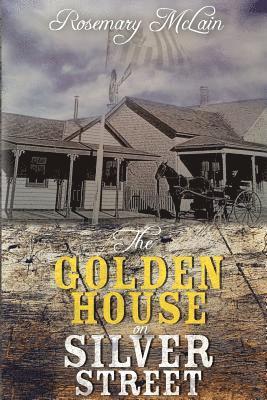 The Golden House on Silver Street 1