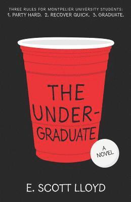 E. Scott Lloyd - The Undergraduate, Häftad