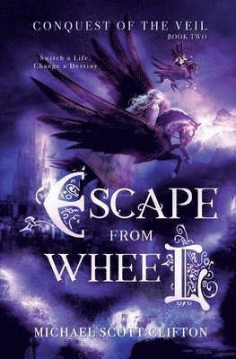 bokomslag Escape From Wheel