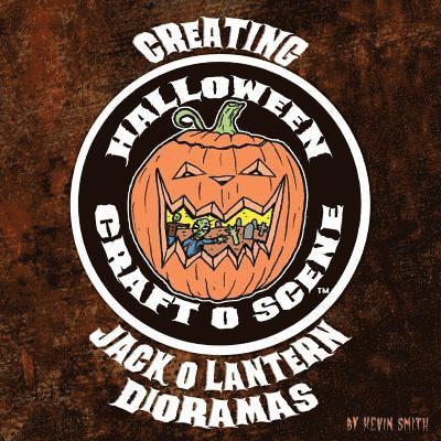 Creating Halloween Craft O Scene Jack O Lantern Dioramas