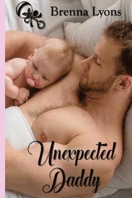 Brenna Lyons - Unexpected Daddy, Häftad