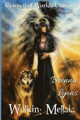 Brenna Lyons - Wolkin: Mellaia, Häftad