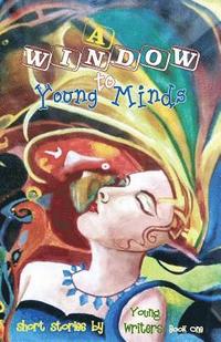 bokomslag Window to Young Minds