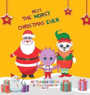 Tamar Bobokhidze - Best Christmas Ever, Inbunden
