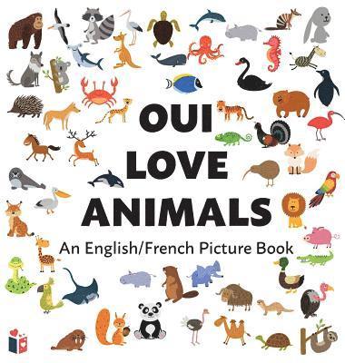Oui Love Books - Oui Love Animals, Inbunden