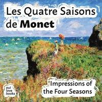 bokomslag Les Quatre Saisons de Monet: Impressions of the Four Seasons