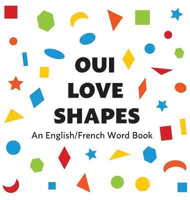 Oui Love Books, Ethan Safron - Oui Love Shapes, Inbunden