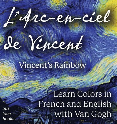 L' Arc-en-ciel de Vincent / Vincent's Rainbow 1