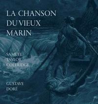 bokomslag La Chanson Du Vieux Marin/The Rime Of The Ancient Mariner
