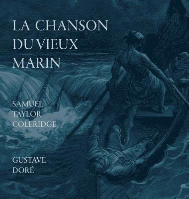 La Chanson Du Vieux Marin/The Rime Of The Ancient Mariner 1