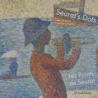 bokomslag Les Points de Seurat / Seurat's Dots: Learn Shapes in French and English