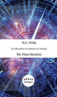 bokomslag The Time Machine / La Machine  explorer le temps