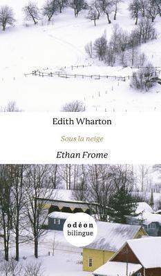 Ethan Frome / Sous la neige 1